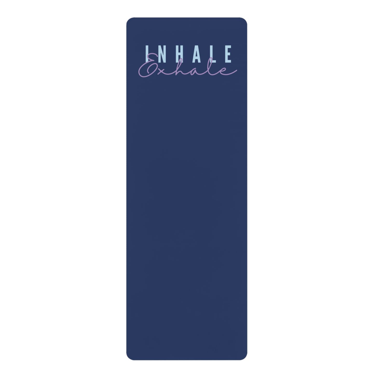 Inhale Exhale Rubber Yoga Mat